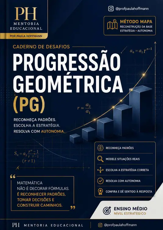 🗺️ Sequência Didática completa - PROGRESSÃO GEOMÉTRICA (PG)