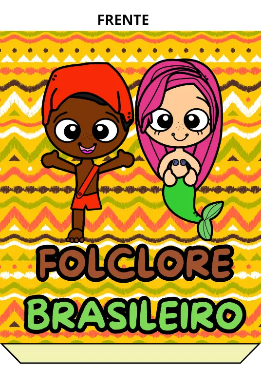 Sacolinha Folclore: Uma Aventura Linda para Encantar! 