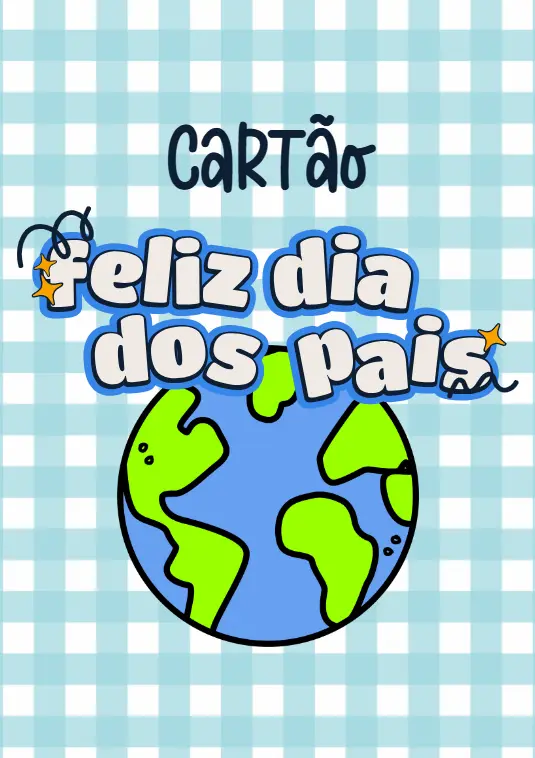 Cartão Dia dos Pais tema: Melhor Pai do Mundo.