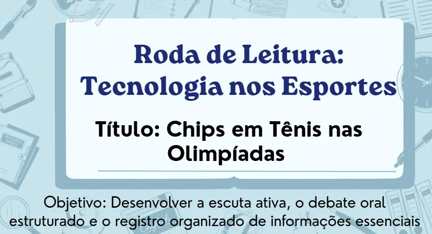 Roda de Leitura e Caligrafia: Tecnologia nos Esportes (Notícia + Slides)