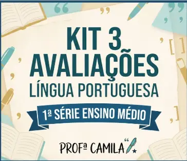 kit 3 avaliações Língua Portuguesa- Interpretação Textual- Ensino Médio 