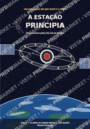 Livro-Jogo A Estacao Principia - Leis de Newton - Fisica 1a serie EM - BNCC