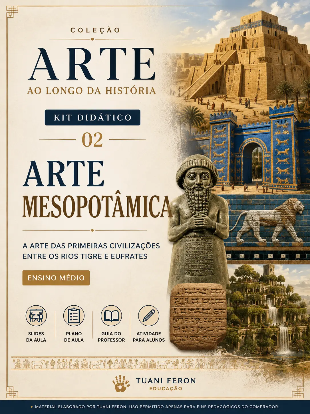Kit Didático – Arte Mesopotâmica | História da Arte | Ensino Médio